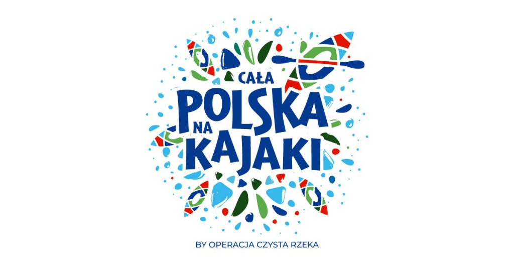 Plakat akcji "Cała Polska na kajaki"